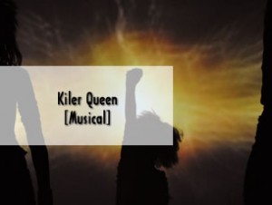 Killer Queen – Das Rock-Musical